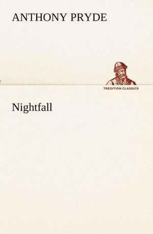 Nightfall de Anthony Pryde