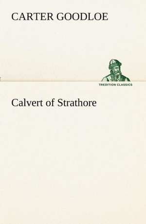 Calvert of Strathore de Carter Goodloe