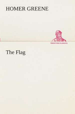 The Flag de Homer Greene