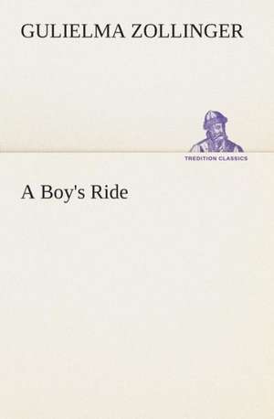 A Boy's Ride de Gulielma Zollinger