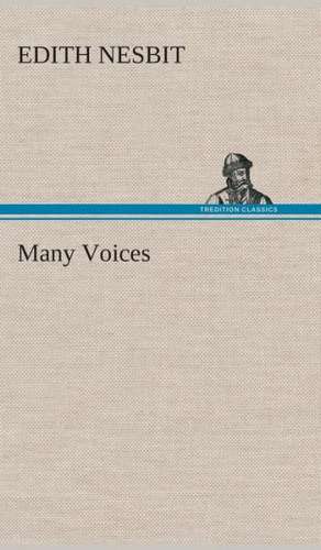 Many Voices de E. (Edith) Nesbit