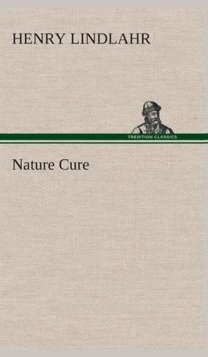 Nature Cure de Henry Lindlahr