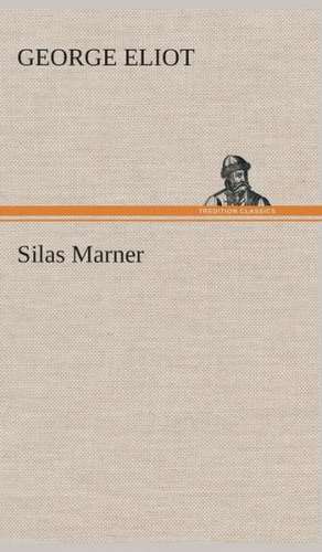 Silas Marner de George Eliot