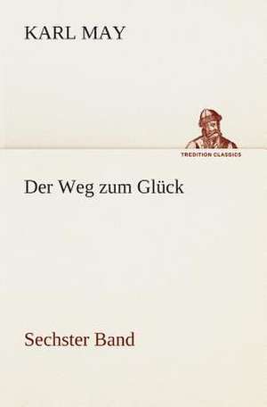 Der Weg Zum Gluck: I El Loco de Bedlam de Karl May