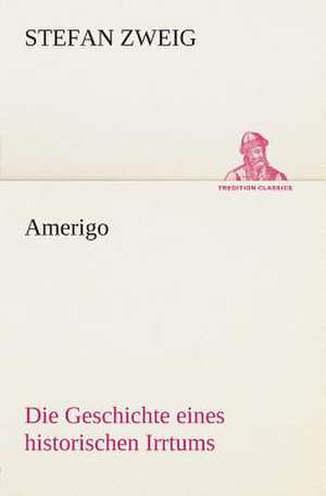 Amerigo de Stefan Zweig