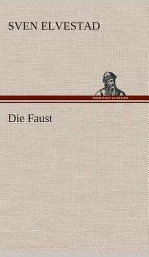 Die Faust de Sven Elvestad
