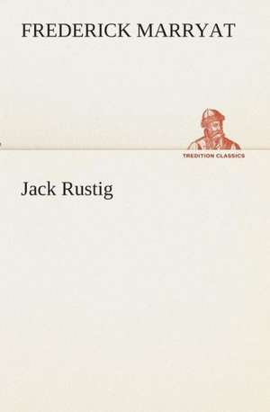 Jack Rustig de Frederick Marryat