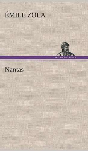 Nantas de Émile Zola