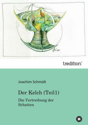 Der Kelch de Joachim Schmidt