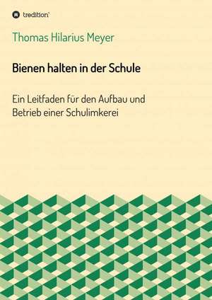 Bienen Halten in Der Schule: Indiens Religionen Im Lichte Moderner Erkenntnisse de Thomas Hilarius Meyer