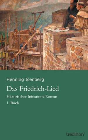 Das Friedrich-Lied de Henning Isenberg