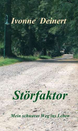 Störfaktor de Ivonne Deinert