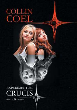 Experimentum Crucis de Collin Coel