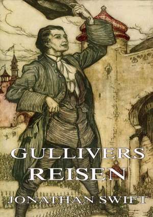 Gullivers Reisen de Jonathan Swift