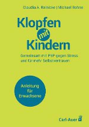 Klopfen mit Kindern de Claudia A. Reinicke