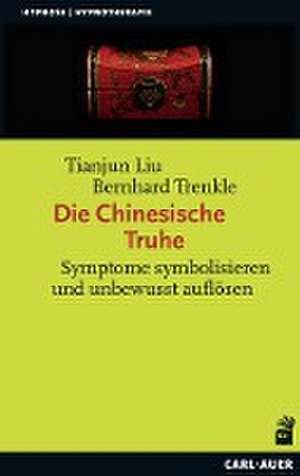 Die chinesische Truhe de Tianjun Liu