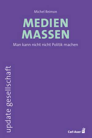 Medienmassen de Michel Reimon