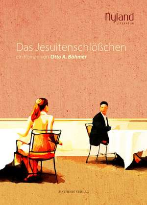 Das Jesuitenschlößchen de Otto A. Böhmer