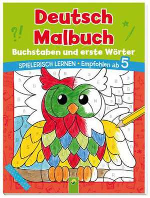 Deutsch Malbuch - Buchstaben und erste Wörter