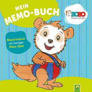 Bobo Siebenschläfer Mein Memo-Buch de Nicole Lindenroth