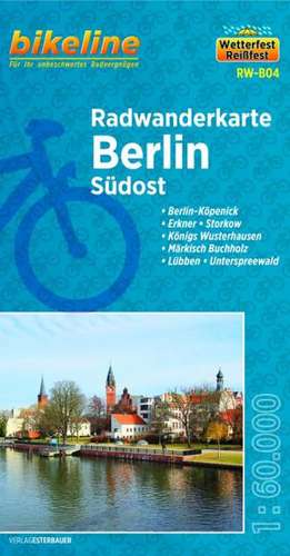 Bikeline Radwanderkarte Berlin Südost 1 : 60 000 de Esterbauer Verlag