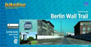 Bikeline Radtourenbuch Berlin Wall Trail de Michael Cramer