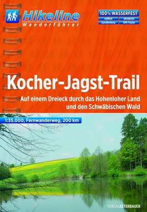 Fernwanderweg Kocher-Jagst-Trail 1 : 35 000 de Esterbauer Verlag