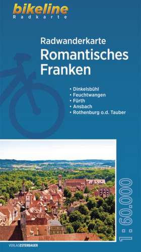 Radwanderkarte Romantisches Franken 1:60 000 de Esterbauer Verlag