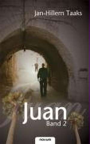 Juan - Band 2 de Jan-Hillern Taaks