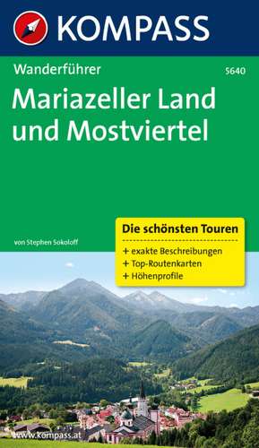 Mariazeller Land und Mostviertel de Stephen Sokoloff