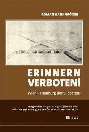 Erinnern verboten! de Hans-Roman Gröger