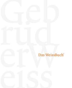 Das WeissBuch de Paul Senger-Weiss