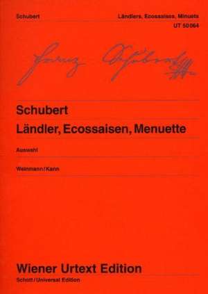 Ländler, Ecossaisen, Menuette de Franz Schubert