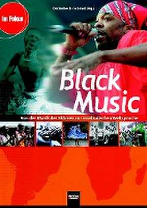 Black Music. Heft und Audio- und CD-ROM de Markus Detterbeck