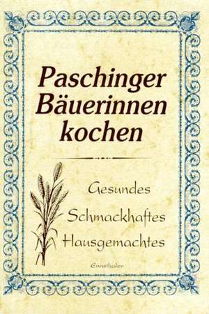 Paschinger Bäuerinnen kochen de Pfarrkirchenrat Pasching