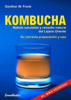 Kombucha de Frank, Guenther W.