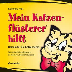 Mein Katzenflüsterer hilft de Reinhard Mut