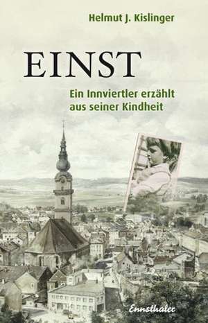 EINST de Helmut J. Kislinger