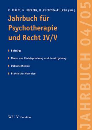 Jahrbuch für Psychotherapie und Recht IV/V de Klaus Firlei