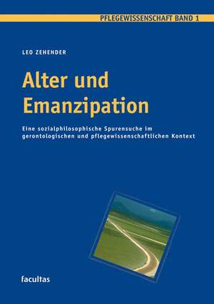 Alter und Emanzipation de Leo Zehender