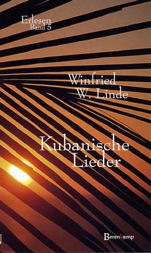 Kubanische Lieder de Winfried Werner Linde