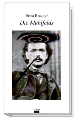 Die Mühlfelds de Ernst Brauner
