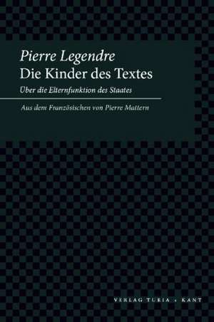 Die Kinder des Textes de Pierre Legendre