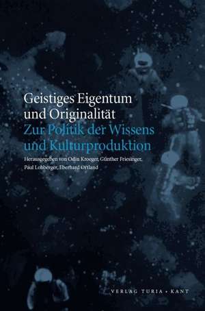 Geistiges Eigentum und Originalität de Odin Kroeger