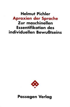 Apraxien der Sprache de Helmut Pichler