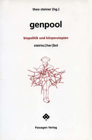 Genpool de Theo Steiner