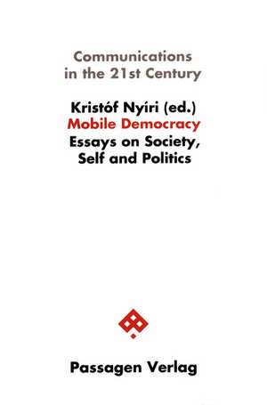 Mobile Democracy de Kristóf Nyíri