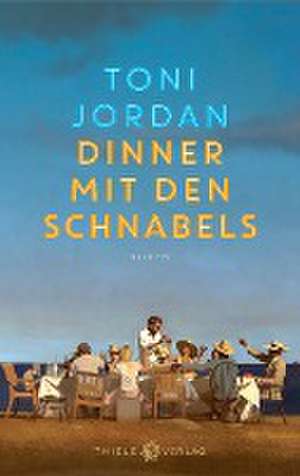 Dinner mit den Schnabels de Toni Jordan