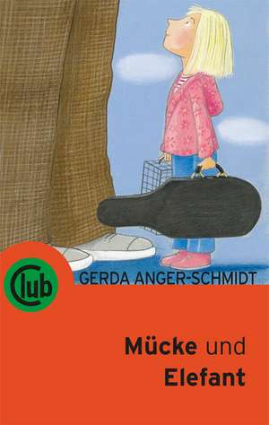 Mücke und Elefant de Gerda Anger-Schmidt