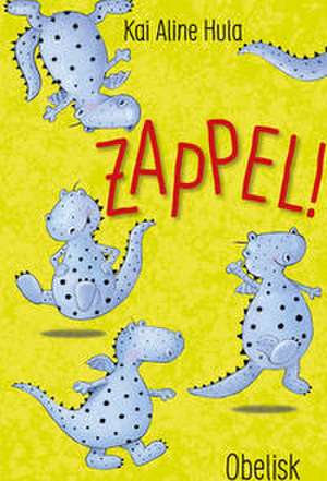 Zappel! de Kai Aline Hula